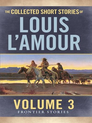 cover image of The Collected Short Stories of Louis L'Amour, Volume 3